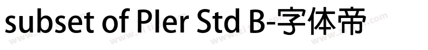 subset of PIer Std B字体转换